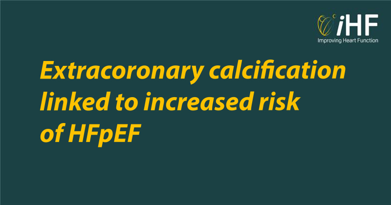 Extracoronary Calcification Linked to Increased Risk of Heart Failure with Preserved Ejection Fraction